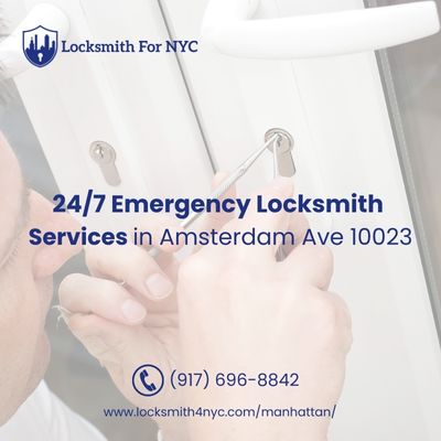 24/7 Emergency Locksmith Services in Amsterdam Ave 10023