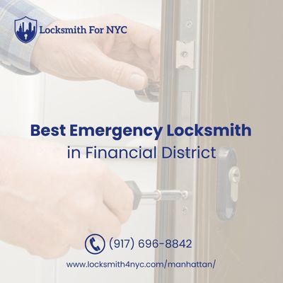 Best Emergency Locksmith in Financial District