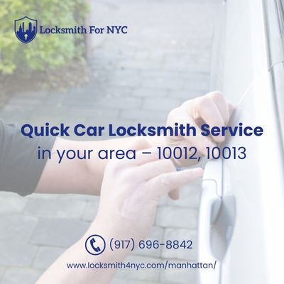 Quick Car Locksmith Service in your area - 10012, 10013