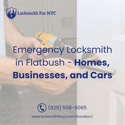 Emergency Locksmith Flatbush - Homes, Businesses, and Cars