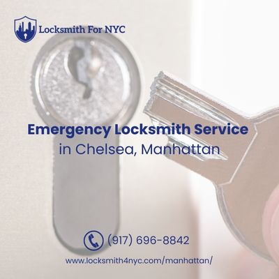 Emergency Locksmith Service Chelsea, Manhattan