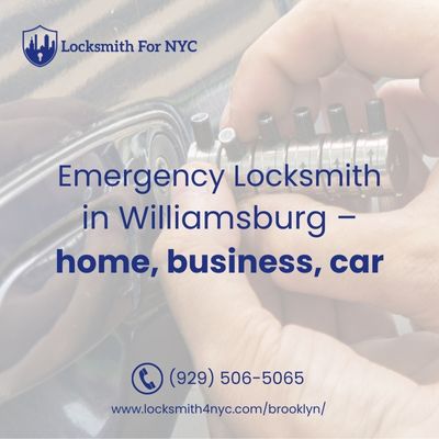 Emergency Locksmith in Williamsburg – home, business, car