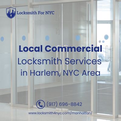 Local Commercial Locksmith Services in Harlem, NYC Area