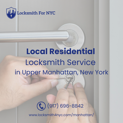 Local Residential Locksmith Service in Upper Manhattan, New York