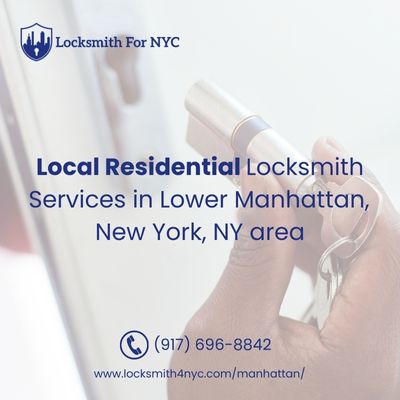 Local Residential Locksmith Services in Lower Manhattan, New York, NY area