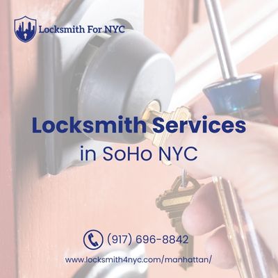 Locksmith Services in SoHo NYC
