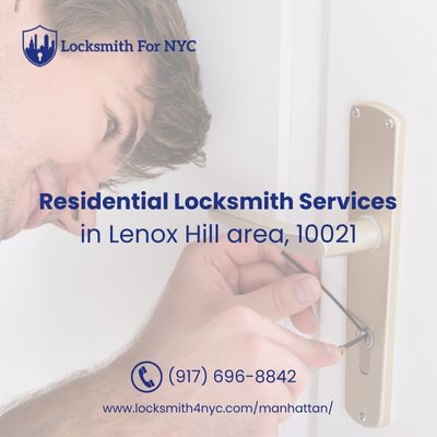 Residential Locksmith Services in Lenox Hill area, 10021