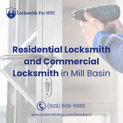 Residential Locksmith and Commercial Locksmith in Mill Basin