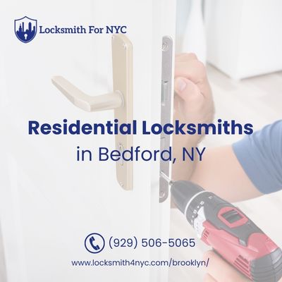 Residential Locksmiths in Bedford, NY