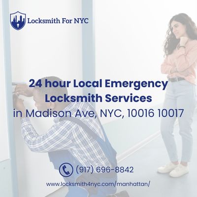24 hour Local Emergency Locksmith Services in Madison Ave, NYC, 10016 10017