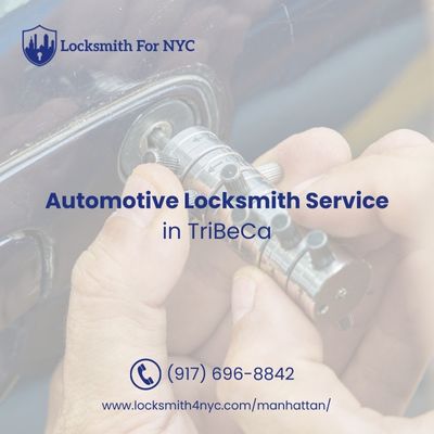Automotive Locksmith Service in TriBeCa