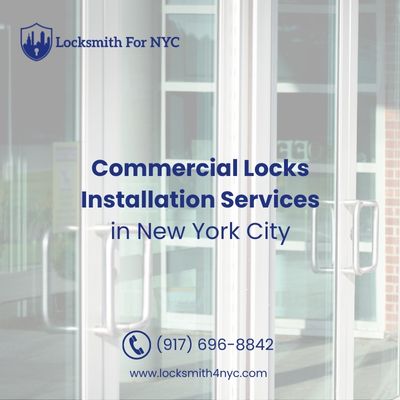 Commercial Locks Installation Services in New York City