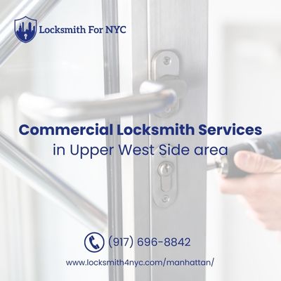 Commercial Locksmith Services in Upper West Side area