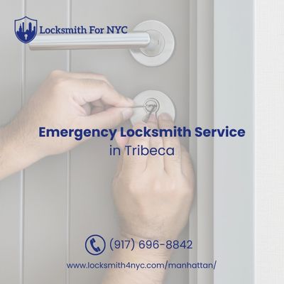 Emergency Locksmith Service in Tribeca