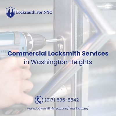Local Commercial Locksmith Services in Washington Heights