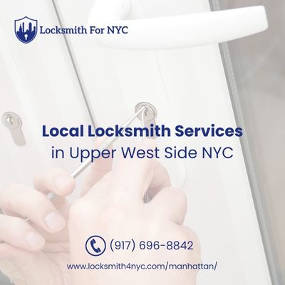 Local Locksmith Services in Upper West Side NYC