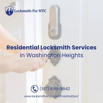 Local Residential Locksmith Services in Washington Heights, Manhattan