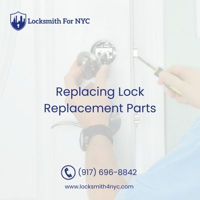 Replacing Lock Replacement Parts