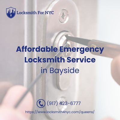 Affordable Emergency Locksmith Service in Bayside