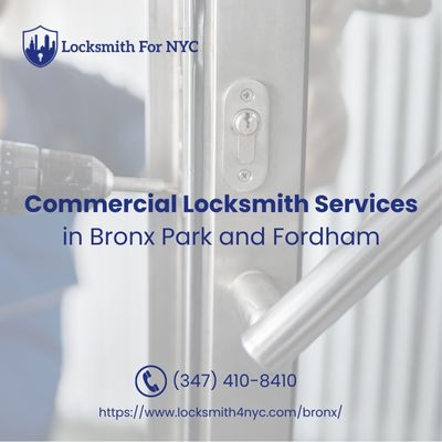 Commercial Locksmith Services in Bronx Park and Fordham