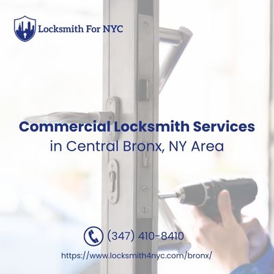 Commercial Locksmith Services in Central Bronx, NY Area