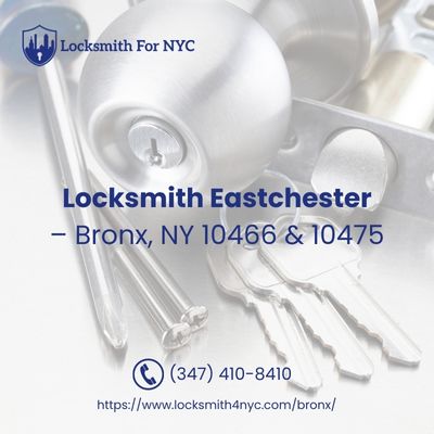 Locksmith Eastchester – Bronx, NY 10466 and 10475