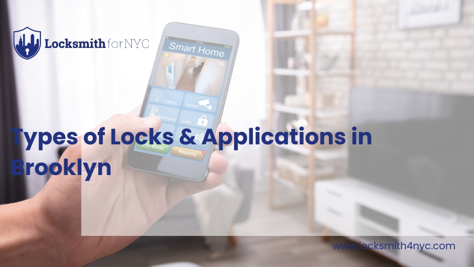 Types of Locks & Applications in Brooklyn
